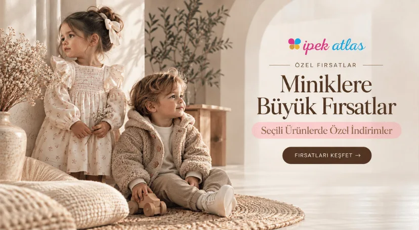 Miniklere Büyük Fırsatlar